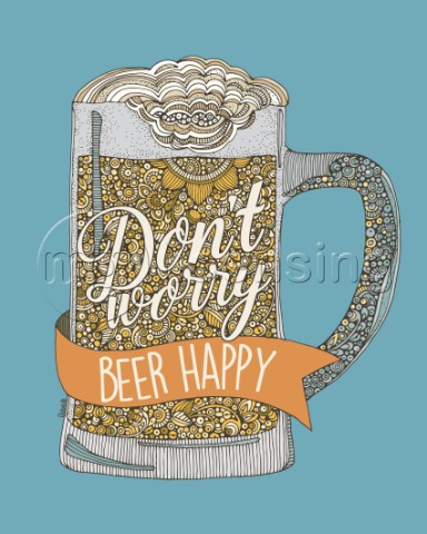 Dont Worry Beer happy